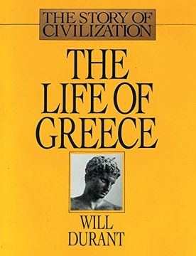 portada The Life of Greece: The Story of Civilization, Volume ii (en Inglés)