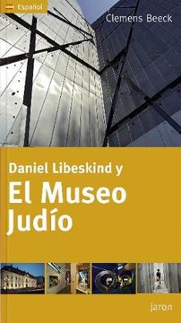 portada Daniel Libeskind y El Museo Judio