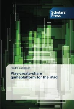 portada Play-create-share gameplatform for the iPad