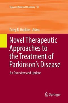 portada Novel Therapeutic Approaches to the Treatment of Parkinson's Disease: An Overview and Update (in English)