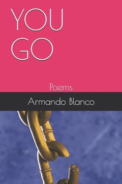 portada You Go: Poems (en Inglés)