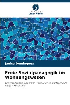 portada Freie Sozialpädagogik im Wohnungswesen (en Alemán)