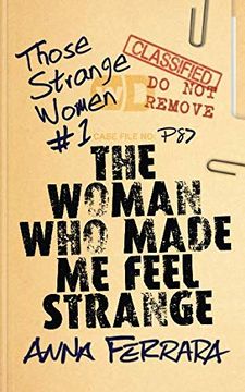 portada The Woman who Made me Feel Strange (Those Strange Women) (en Inglés)