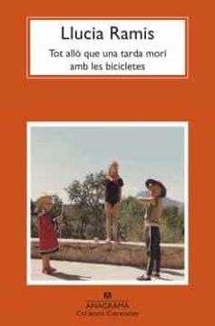 portada Tot Allo que una Tarda Mori amb les Bicicletes (in Catalan)