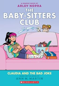 portada Claudia and the bad Joke: A Graphic Novel (The Baby-Sitters Club #15) (The Baby-Sitters Club Graphix) (en Inglés)
