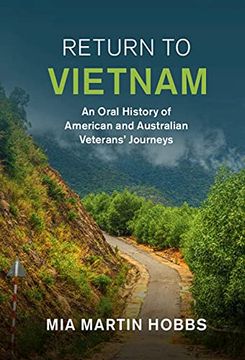 portada Return to Vietnam: An Oral History of American and Australian Veterans'Journeys (Studies in the Social and Cultural History of Modern Warfare) (en Inglés)