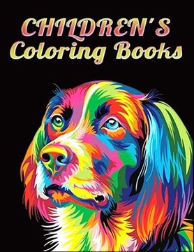 portada Children's Coloring Books: Best Animal Coloring book for ever ! 100+ pages awesome illistration will be best for christmas gift (en Inglés)