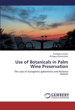portada Use of Botanicals in Palm Wine Preservation: The Case of Sacoglottis Gabonensis and Alstonia Boonei 