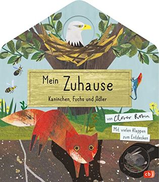 portada Mein Zuhause - Kaninchen, Fuchs und Adler: Mit Vielen Klappen zum Entdecken für Kinder ab 3 Jahren (Die Mein Naturbuch-Reihe, Band 3) (in German)