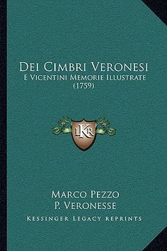 portada Dei Cimbri Veronesi: E Vicentini Memorie Illustrate (1759) (en Italiano)