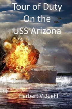 portada Tour of Duty on the USS Arizona (en Inglés)