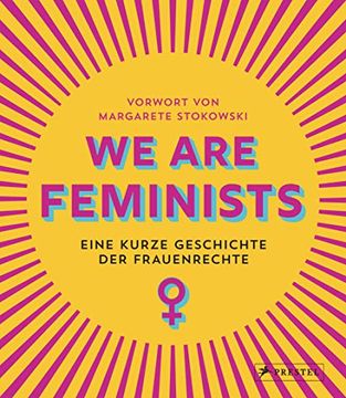 portada We are Feminists! Eine Kurze Geschichte der Frauenrechte (en Alemán)