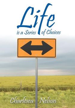portada life is a series of choices (en Inglés)