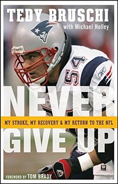 portada Never Give Up: My Stroke, My Recovery, and My Return to the NFL (en Inglés)