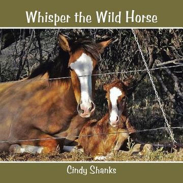 portada Whisper the Wild Horse (in English)
