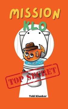 portada Mission Klo: Agent Flush ermittelt (en Alemán)