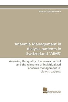portada anaemia management in dialysis patients in switzerland "aims" (in English)