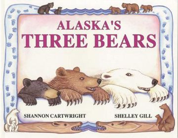 portada Alaska's Three Bears (Last Wilderness Adventure) (in English)