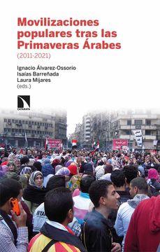 portada Movilizaciones Populares Tras las Primaveras Árabes (2011-2021): 845 (Mayor)