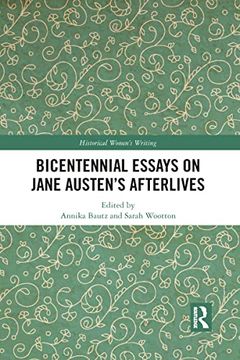 portada Bicentennial Essays on Jane Austen’S Afterlives (Historical Women's Writing) (in English)