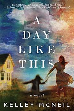 portada A day Like This: A Novel (in English)