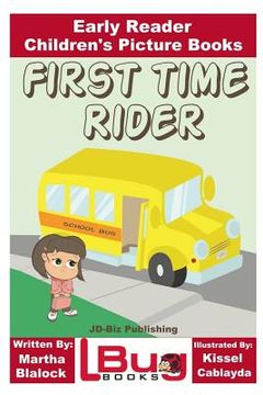 portada First Time Rider - Early Reader - Children's Picture Books (en Inglés)