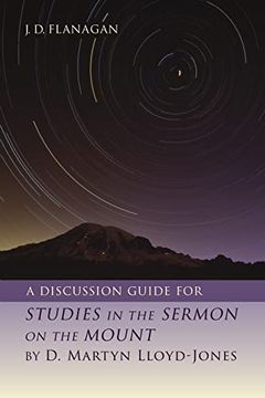 portada A Discussion Guide for Studies in the Sermon on the Mount by d. Martyn Lloyd-Jones (en Inglés)