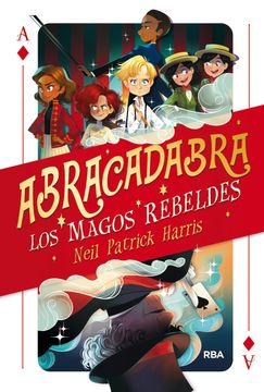 Los Magos Rebeldes / The Magic Misfits (in Spanish)
