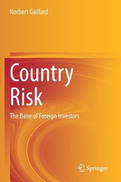 portada Country Risk: The Bane of Foreign Investors (in English)