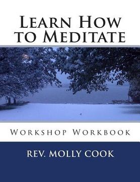 portada Learn How to Meditate: Workshop Workbook (en Inglés)