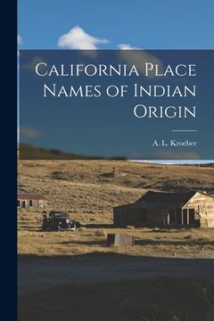 portada California Place Names of Indian Origin
