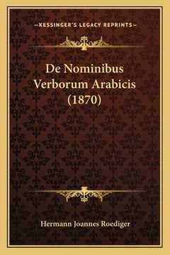 portada De Nominibus Verborum Arabicis (1870) (en Latin)