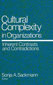 portada cultural complexity in organizations: inherent contrasts and contradictions