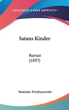 portada Satans Kinder: Roman (1897) (en Alemán)
