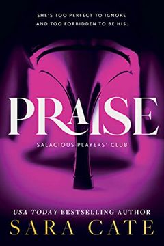 portada Praise (Salacious Players'Club, 1) (en Inglés)