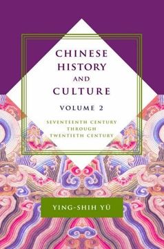 portada Chinese History and Culture: Seventeenth Century Through Twentieth Century: 2 (Masters of Chinese Studies) (en Inglés)
