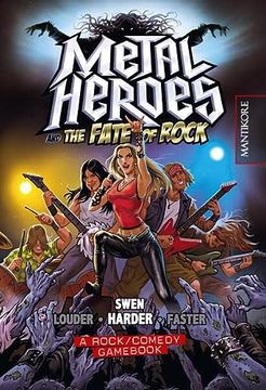 portada Metal Heroes and the Fate of Rock: A Rock/Comedy Gamebook (en Inglés)
