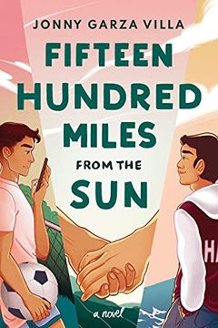 portada Fifteen Hundred Miles From the Sun: A Novel 