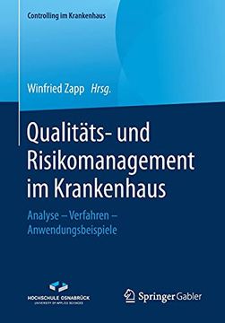 portada Qualitäts- und Risikomanagement im Krankenhaus: Analyse – Verfahren – Anwendungsbeispiele (en Alemán)