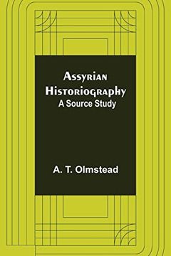 portada Assyrian Historiography: A Source Study (en Inglés)