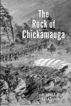 portada The Rock of Chickamauga - Illustrated: A Story of the Western Crisis (The CIvil War Series) (Volume 6)
