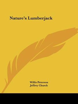 portada nature's lumberjack (en Inglés)