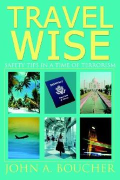 portada travel wise: safety tips in a time of terrorism