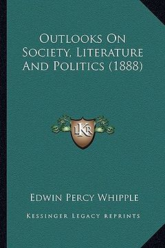 portada outlooks on society, literature and politics (1888) (in English)