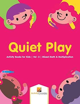 portada Quiet Play: Activity Books for Kids | vol -3 | Mixed Math & Multiplication 