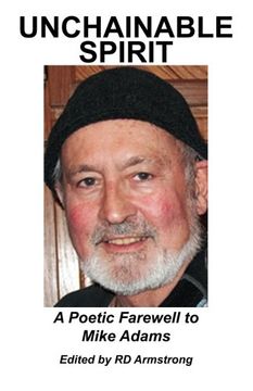 portada Unchainable Spirit: A Poetic Farewell to Mike Adams