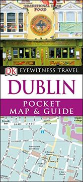 portada Dublin. Eyewitness pocket map and guide (DK Eyewitness Travel Guide)