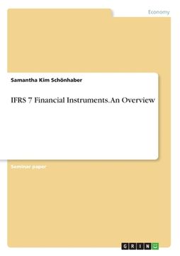 portada IFRS 7 Financial Instruments. An Overview