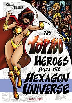 portada The top 100 Heroes From the Hexagon Universe (en Inglés)