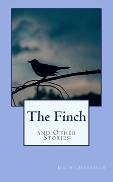 portada The Finch and Other Stories (en Inglés)